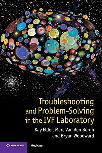 Cover for Troubleshooting and Problem-Solving in the IVF Laboratory