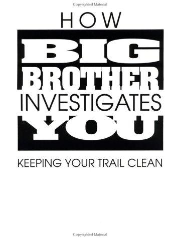 Cover for How Big Brother Investigates You
