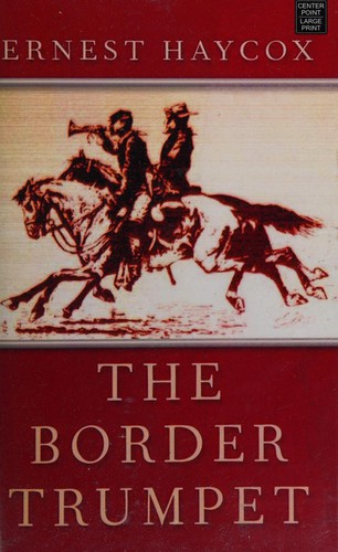 Cover for The border trumpet