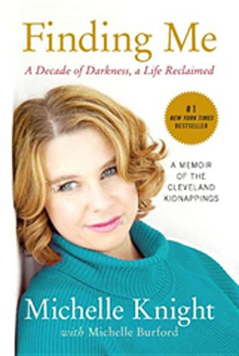 Cover for Finding Me : A Decade of Darkness, a Life Reclaimed