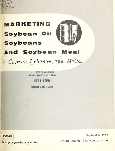 Cover for Marketing soybean oil, soybeans and soybean meal in Cyprus, Lebanon, and Malta