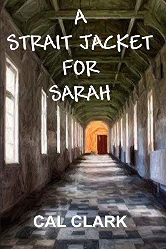 Cover for A Strait Jacket for Sarah