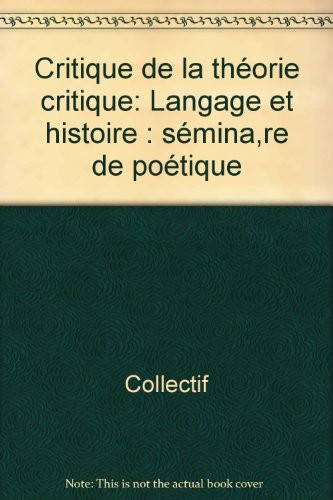 Cover for Critique de la théorie critique