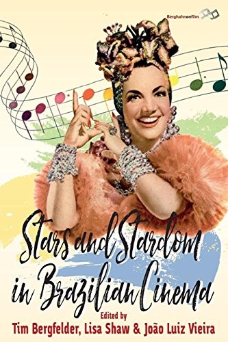 Cover for Stars and Stardom in Brazilian Cinema