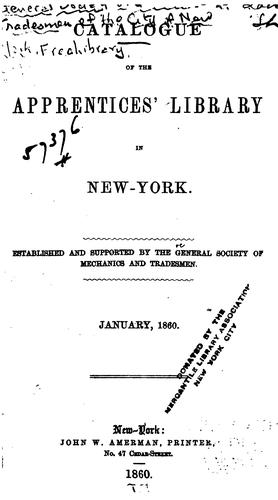 Cover for Catalogue of the Apprentices' Library in New York: Established and Supported by the General ...