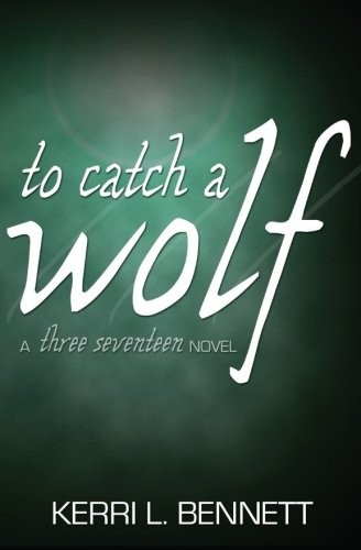 Cover for To Catch a Wolf