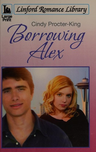 Cover for Borrowing Alex