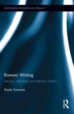 Cover for Romani Writing Literacy Literature And Identity Politics