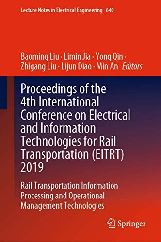 Cover for Proceedings of the 4th International Conference on Electrical and Information Technologies for Rail Transportation  2019