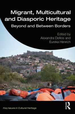 Cover for Migrant, Multicultural and Diasporic Heritage