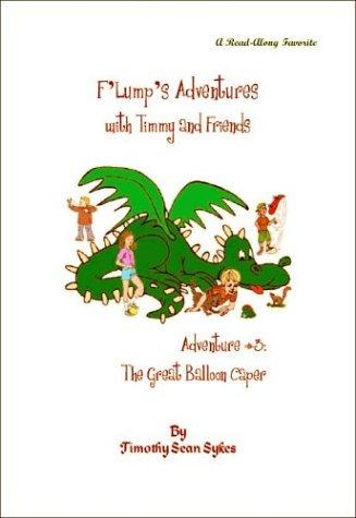 Cover for F'Lump¿s Adventures with Timmy and Friends, Adventure #3
