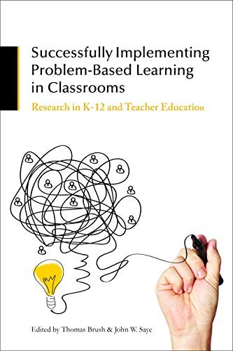 Cover for Successfully Implementing Problem-Based Learning in Classrooms