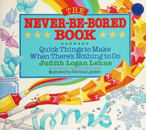 Cover for The Never-Be-Bored Book