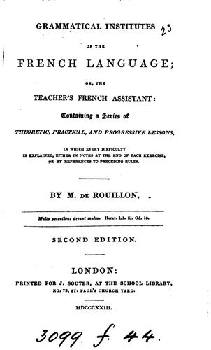 Cover for Grammatical institutes of the French language; or, The teacher's French assistant