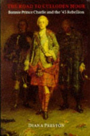 Cover for The Road to Culloden Moor - Bonnie Prince Charlie and the '45 Rebellion