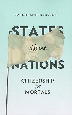 Cover for States Without Nations Citizenship For Mortals