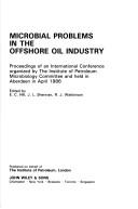 Cover for Microbial problems in the offshore oil industry