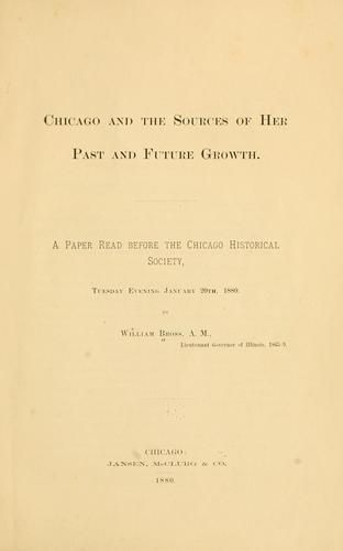Cover for Chicago and the sources of her past and future growth.