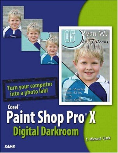 Cover for Corel Paint Shop Pro X Digital Darkroom