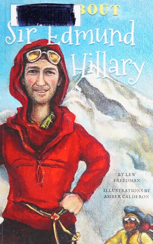 Cover for All about Sir Edmund Hillary