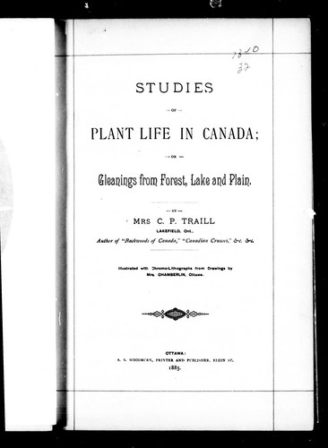 Cover for Studies of plant life in Canada, or, Gleanings from forest, lake and plain