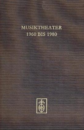 Cover for Musiktheater im Spannungsfeld zwischen Tradition und Experiment (1960 bis 1980)