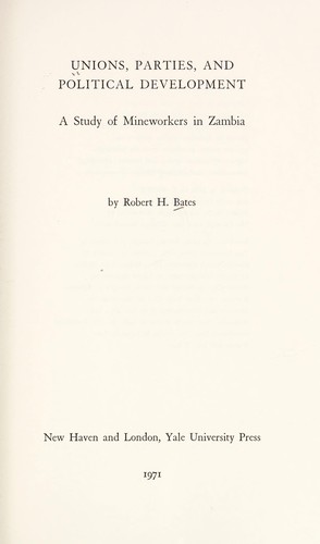 Cover for Unions, Parties and Political Development