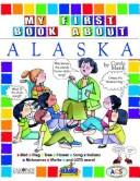 Cover for My First Book About Alaska (The Alaska Experience)