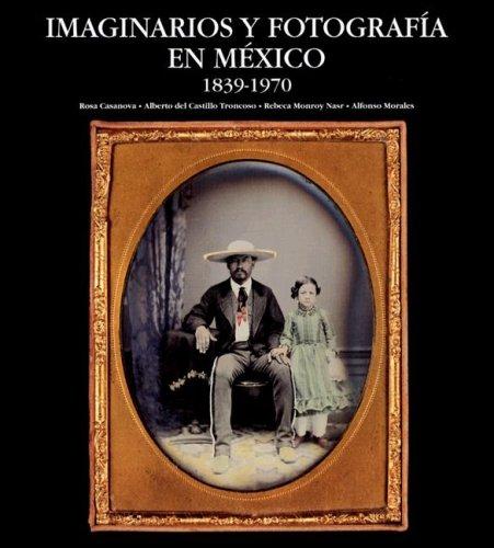 Cover for Imaginarios Y Fotografia En Mexico