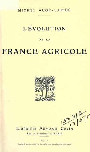 Cover for L' évolution de la France agricole.