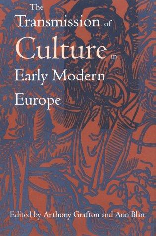 Cover for The Transmission of Culture in Early Modern Europe