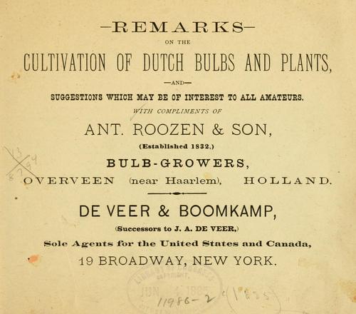 Cover for Remarks on the cultivation of Dutch bulbs and plants, and suggestions which may be of interest to all amateurs