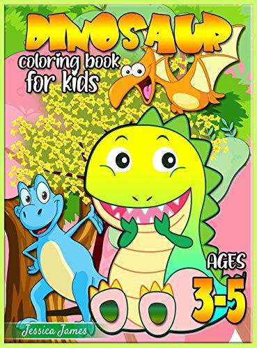 Cover for Dinosaur Coloring Book for Kids Ages 3-5