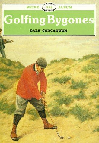 Cover for Golfing bygones