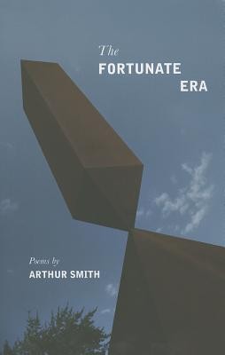 Cover for The Fortunate Era Poems