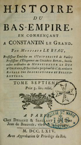 Cover for Histoire du Bas-Empire en commençant à Constantin le Grand