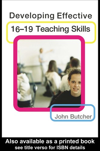 Cover for Developing effective 16-19 teaching skills