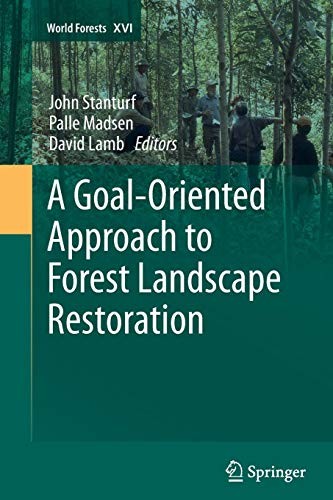 Cover for A Goal-Oriented Approach to Forest Landscape Restoration