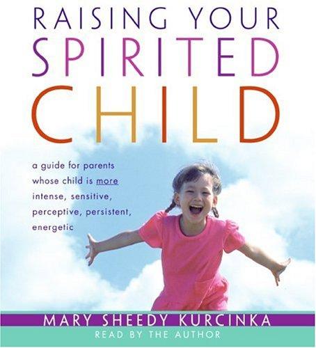 Cover for Raising Your Spirited Child CD