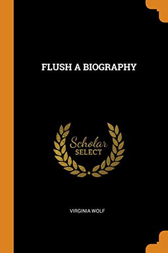 Cover for Flush a Biography