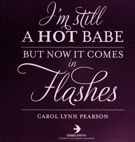Cover for I'm still a hot babe, but now it comes in flashes