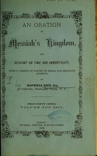 Cover for An oration on Messiah's kingdom and descant on time and immortality