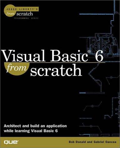 Cover for Visual Basic 6 from Scratch (Scratch Series)