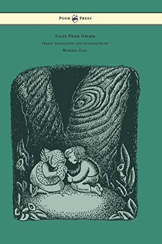 Cover for Tales From Grimm - Freely Translated and Illustrated by Wanda Gag
