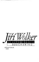 Cover for Jiří Wolker ve vzpomínkách současníků