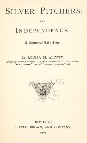 Cover for Silver pitchers: and Independence