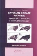 Cover for Bayesian Disease Mapping (Interdisciplinary Statistics)