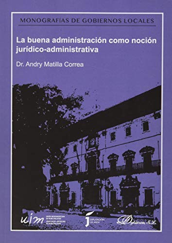 Cover for La buena administración como noción jurídico-administrativa