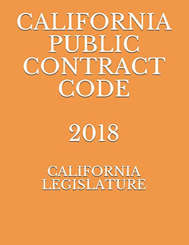 Cover for CALIFORNIA PUBLIC CONTRACT CODE 2018