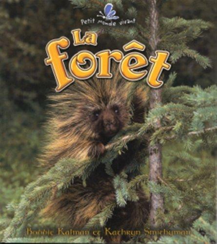 Cover for La Foret (Petit Monde Vivant)